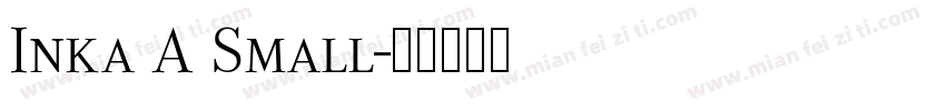 Inka A Small字体转换